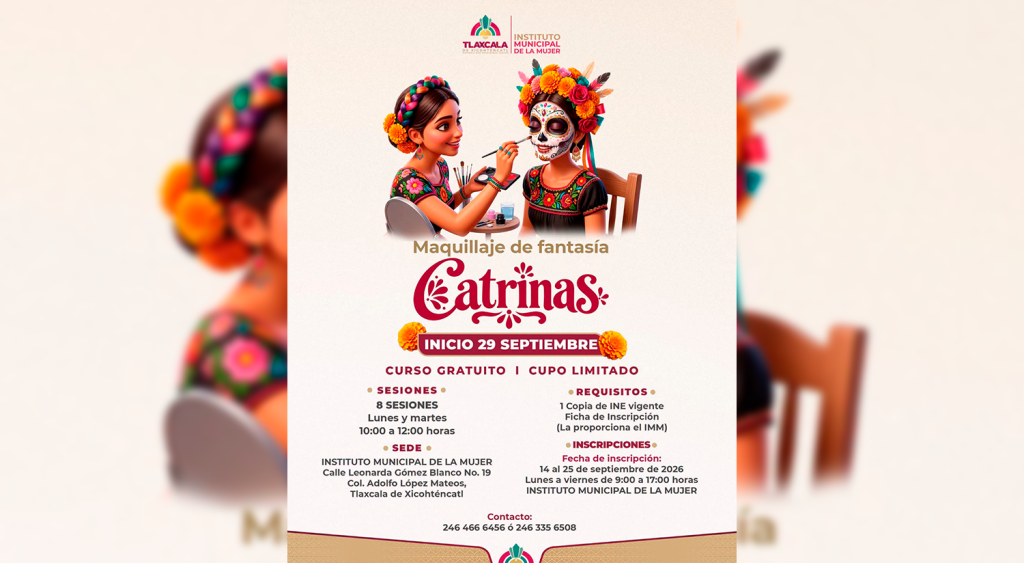 Invita Ayuntamiento de tlaxcala a la capacitación gratuita sobre maquillaje de catrinas